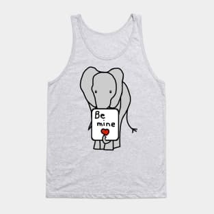 Elephant says Be Mine on Valentines Day Tank Top